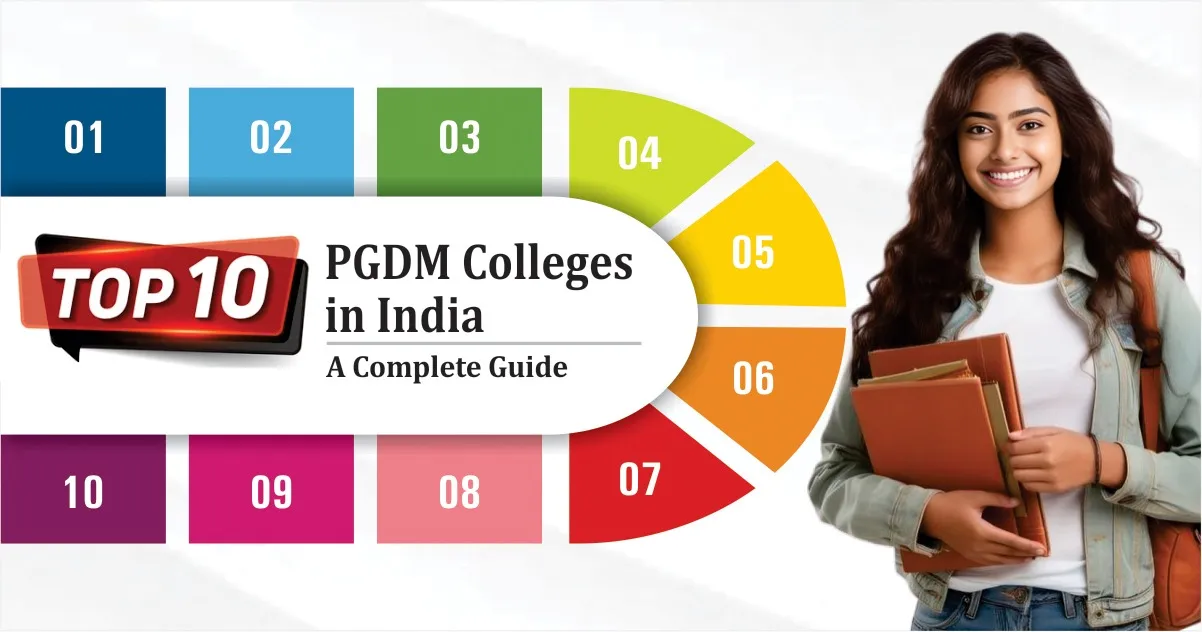 Top 10 PGDM Colleges in India – A Complete Guide